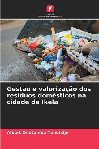 Gestão e valorização dos resíduos domésticos na cidade de Ikela