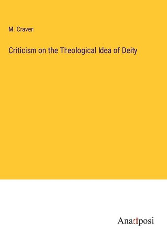 Criticism on the Theological Idea of Deity