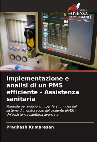 Implementazione e analisi di un PMS efficiente - Assistenza sanitaria