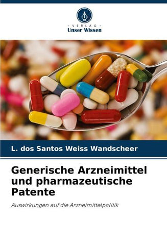 Generische Arzneimittel und pharmazeutische Patente