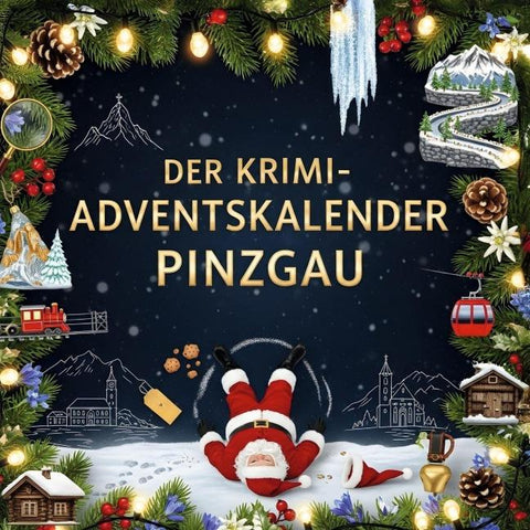 Der Krimi-Adventskalender Pinzgau