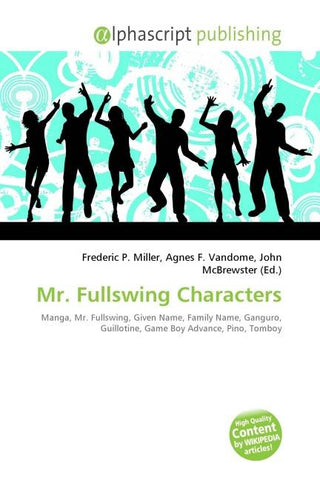 Mr. Fullswing Characters