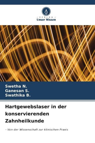 Hartgewebslaser in der konservierenden Zahnheilkunde