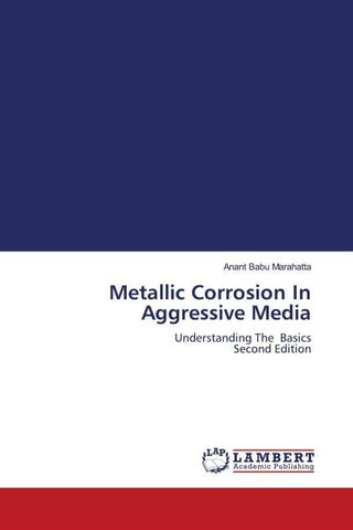 Metallic Corrosion In Aggressive Media