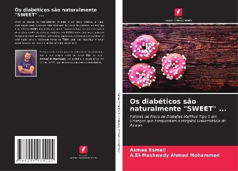 Os diabéticos são naturalmente "SWEET" ...