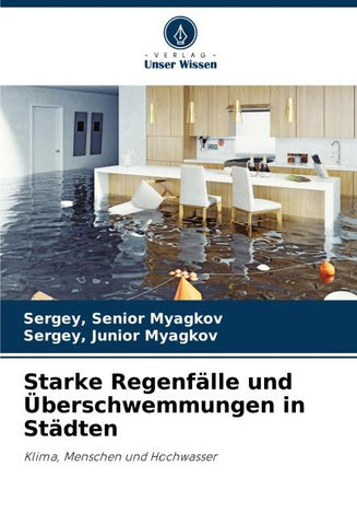 Starke Regenfälle und Überschwemmungen in Städten