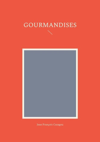 Gourmandises