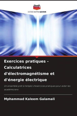 Exercices pratiques - Calculatrices d'électromagnétisme et d'énergie électrique