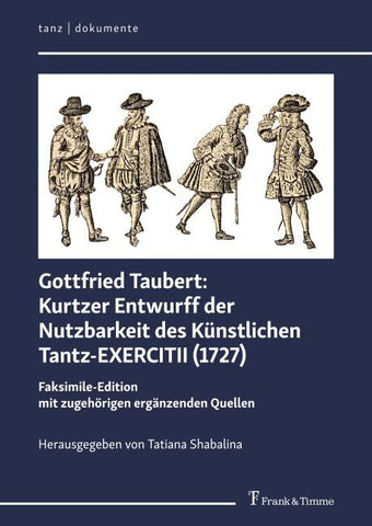 Kurtzer Entwurff der Nutzbarkeit des Künstlichen Tantz-EXERCITII (1727)