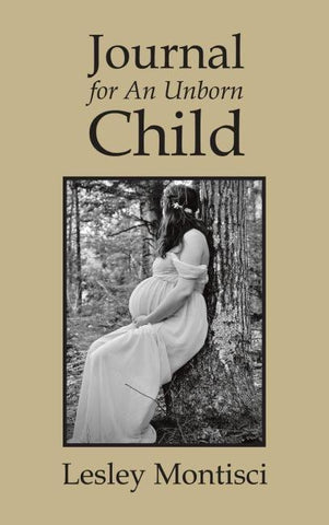 Journal for An Unborn Child