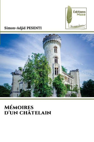 Mémoires d'un châtelain