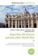 Pope Pius XII Church policies after World War II
