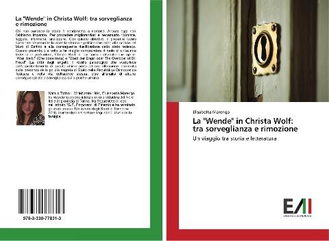 La "Wende" in Christa Wolf: tra sorveglianza e rimozione