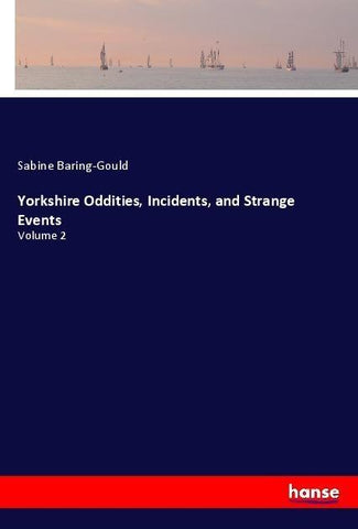 Yorkshire Oddities, Incidents, and Strange Events