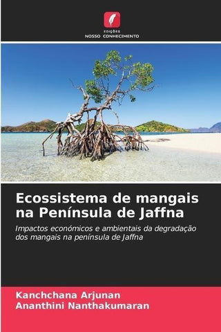 Ecossistema de mangais na Península de Jaffna