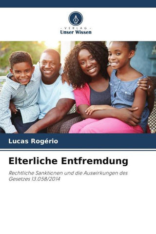 Elterliche Entfremdung