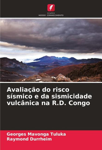 Avaliação do risco sísmico e da sismicidade vulcânica na R.D. Congo