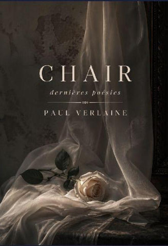 Chair - Dernières poésies