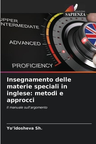 Insegnamento delle materie speciali in inglese: metodi e approcci