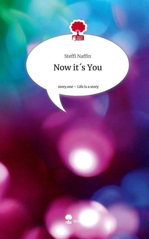 Now it´s You. Life is a Story - story.one