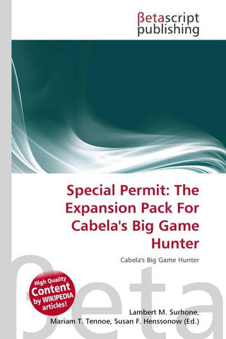 Special Permit: The Expansion Pack For Cabela's Big Game Hunter