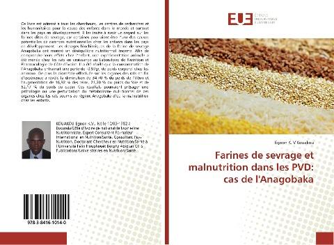 Farines de sevrage et malnutrition dans les PVD: cas de l'Anagobaka