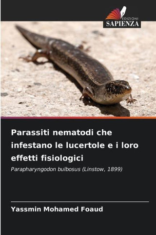 Parassiti nematodi che infestano le lucertole e i loro effetti fisiologici