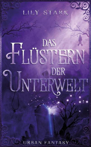 Das Flüstern der Unterwelt