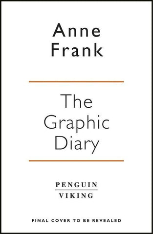 Anne Frank's Diary: The Graphic Adaptation