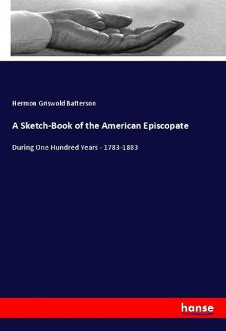A Sketch-Book of the American Episcopate