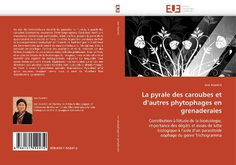 La pyrale des caroubes et d''autres phytophages en grenaderaies