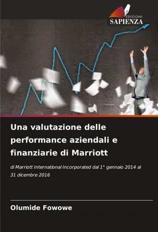 Una valutazione delle performance aziendali e finanziarie di Marriott