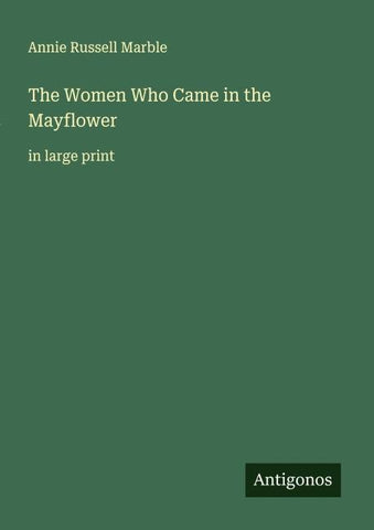 The Women Who Came in the Mayflower