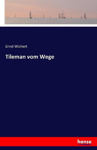 Tileman vom Wege