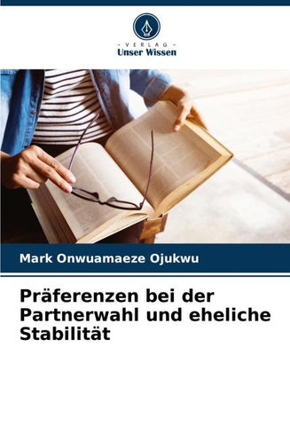 Präferenzen bei der Partnerwahl und eheliche Stabilität