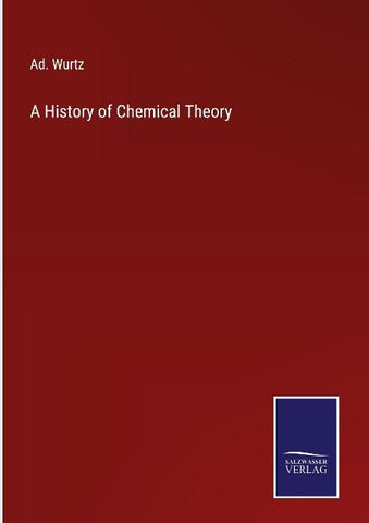 A History of Chemical Theory