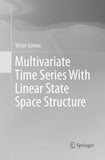 Multivariate Time Series With Linear State Space Structure