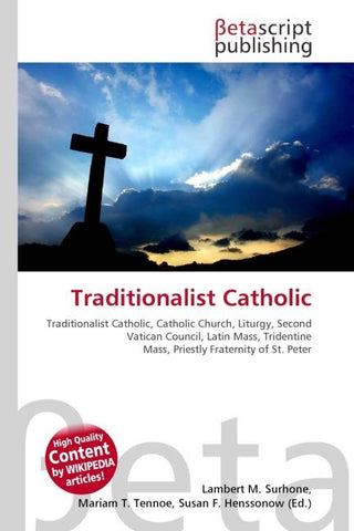 Traditionalist Catholic