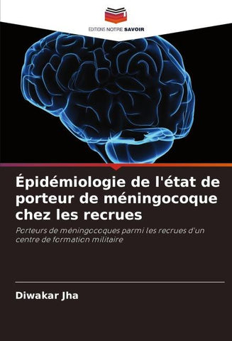 Épidémiologie de l'état de porteur de méningocoque chez les recrues