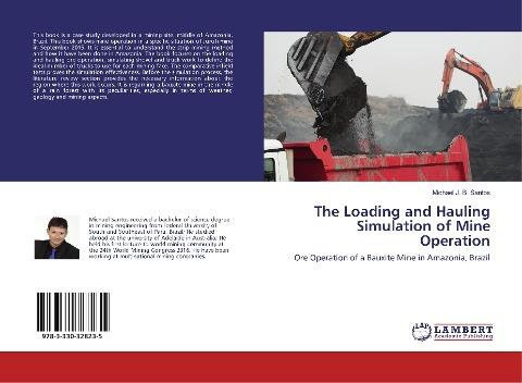 The Loading and Hauling Simulation of Mine Operation