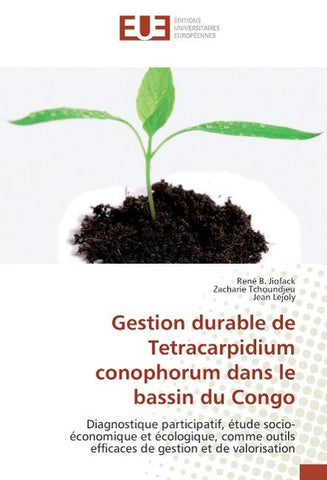 Gestion durable de Tetracarpidium conophorum dans le bassin du Congo