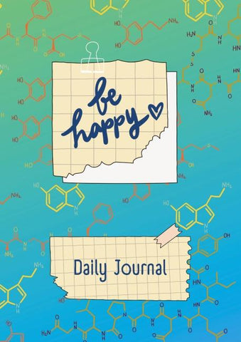 JOURNAL - Daily Happy Journal - Be Happy