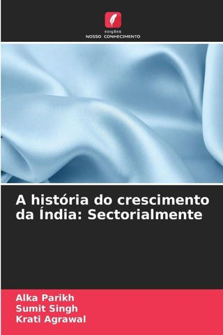 A história do crescimento da Índia: Sectorialmente