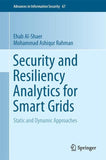 Security and Resiliency Analytics for Smart Grids