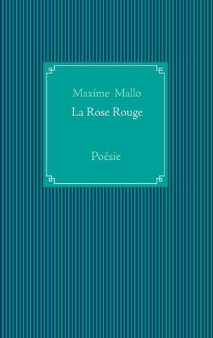 La Rose Rouge