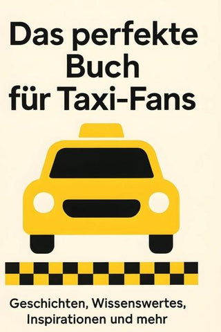 Das perfekte Buch für Taxi-Fans