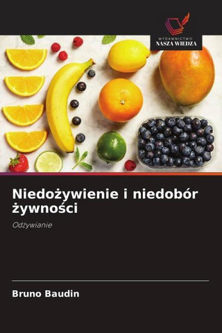 Niedo¿ywienie i niedobór ¿ywno¿ci