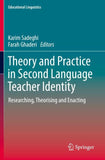 Theory and Practice in Second Language Teacher Identity