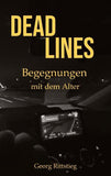 DEADLINES - Begegnungen mit dem Alter