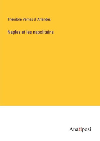Naples et les napolitains